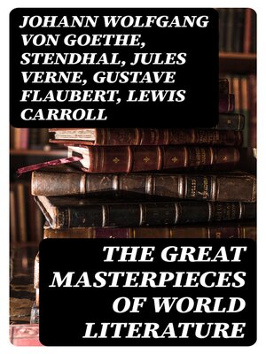 cover image of The Great Masterpieces of World Literature